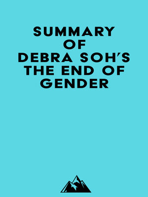 cover image of Summary of Debra Soh's the End of Gender